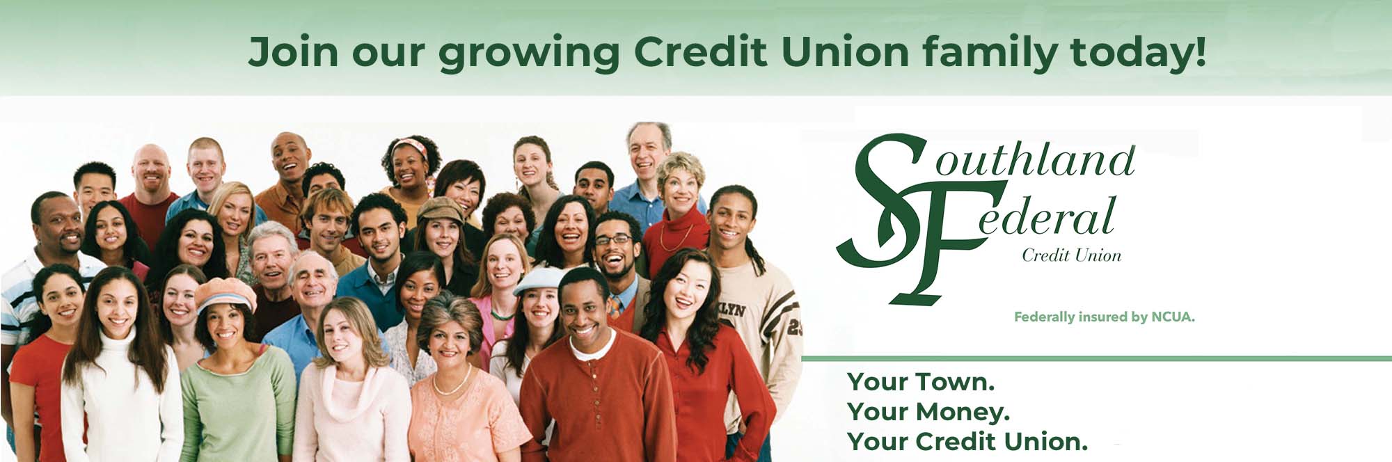 Join Southland FCU Today. Click to learn more