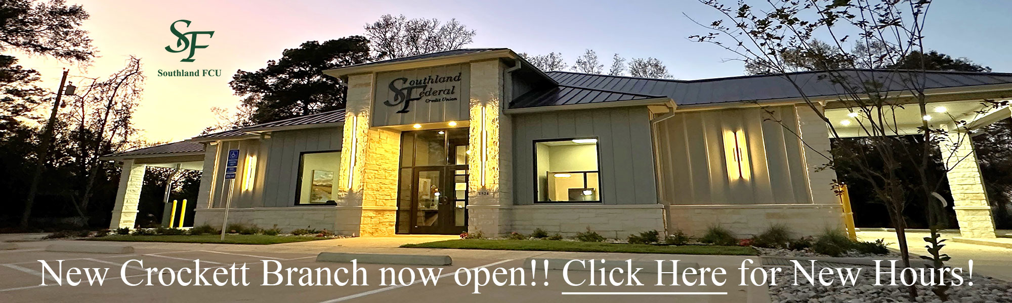 New Crockett Branch Building Now Open.  Click Here!